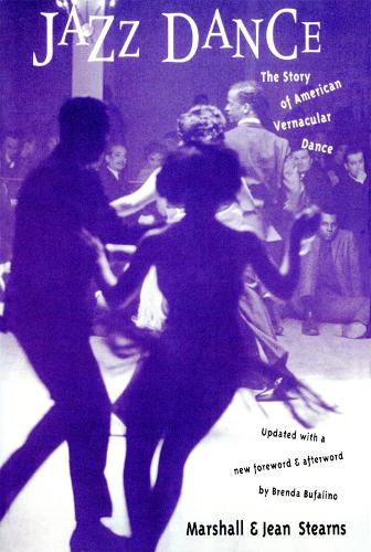 Паперова книга «Jazz Dance: The Story Of American Vernacular Dance», авторів Жан Стернс, Маршалл Стернс - фото №1