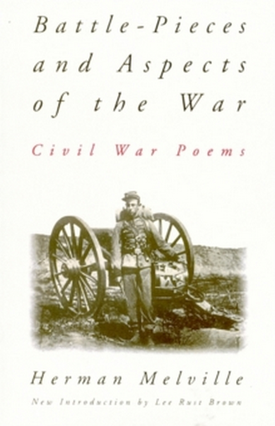 Бумажная книга «Battle-pieces And Aspects Of The War. Civil War Poems», автор Герман Мелвилл - фото №1
