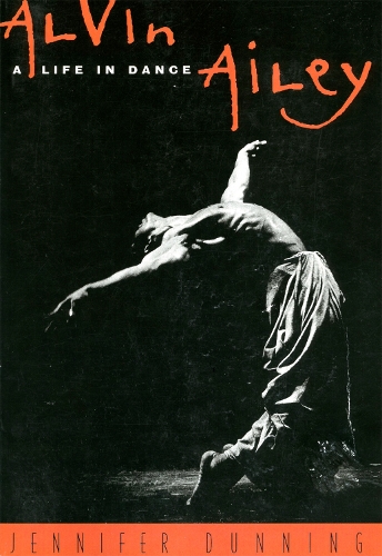 Паперова книга «Alvin Ailey: A Life In Dance», автор Дженніфер Даннінг - фото №1