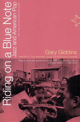 Паперова книга «Riding On A Blue Note: Jazz And American Pop», автор Ґері Ґіддінс - фото №1