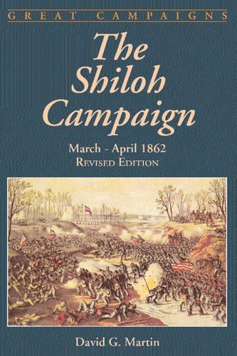 Паперова книга «The Shiloh Campaign: March- April 1862», автор Девід Г. Мартін - фото №1