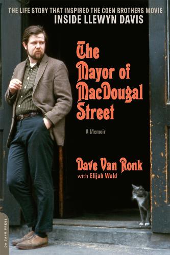 Бумажная книга «The Mayor of MacDougal Street [2013 edition]: A Memoir», авторов Дэйв Ван Ронк, Элайджа Уолд - фото №1