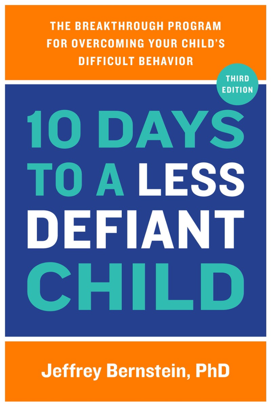 Паперова книга «10 Days to a Less Defiant Child», автор Джеффрі Бернштейн - фото №1