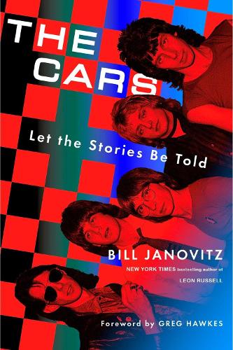 Бумажная книга «The Cars: Let the Stories Be Told», автор Билл Яновиц - фото №1
