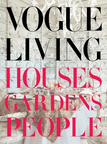 Бумажная книга «Vogue Living: Houses, Gardens, People», автор Хамиш Боулз - фото №1