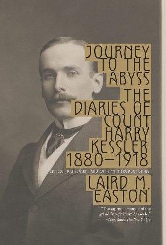 Бумажная книга «Journey to the Abyss: The Diaries of Count Harry Kessler 1880-1918», автор Гарри Кесслер - фото №1