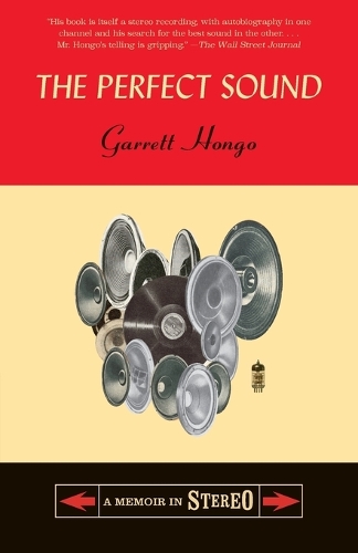 Бумажная книга «The Perfect Sound: A Memoir in Stereo», автор Гарретт Хонго - фото №1