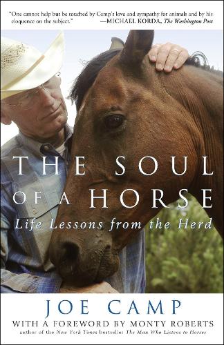 Бумажная книга «The Soul of a Horse: Life Lessons from the Herd», автор Джо Кэмп - фото №1