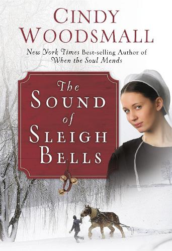 Бумажная книга «The Sound of Sleigh Bells: A Romance from the Heart of Amish Country», автор Синди Вудсмолл - фото №1