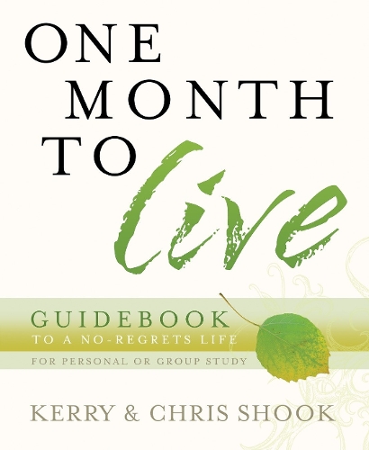 Бумажная книга «One Month to Live Guidebook: To a No-Regrets Life», авторов Крис Шук, Керри Шук - фото №1