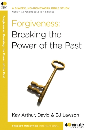Бумажная книга «Forgiveness: Breaking the Power of the Past», авторов Дэвид Лоусон, Кей Артур - фото №1