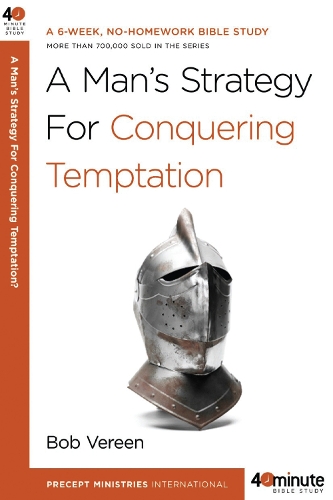 Паперова книга «A Man's Strategy for Conquering Temptation», авторів Б Джей Лоусон, Девід Лоусон, Кей Артур - фото №1