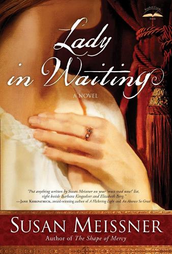 Бумажная книга «Lady in Waiting: A Novel», автор Сьюзен Мейсснер - фото №1