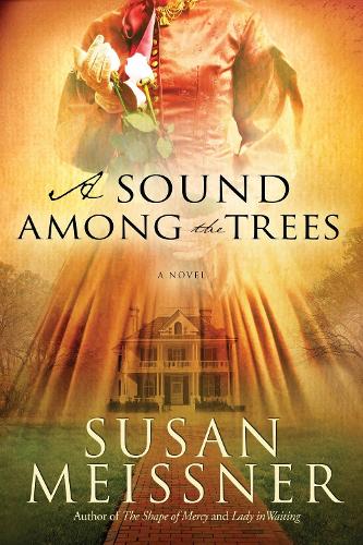 Бумажная книга «A Sound Among the Trees: A Novel», автор Сьюзен Мейсснер - фото №1