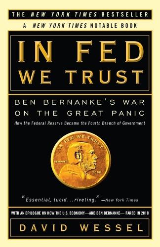 Бумажная книга «In FED We Trust: Ben Bernanke's War on the Great Panic», автор Дэвид Вессель - фото №1