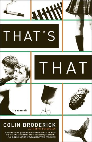 Бумажная книга «That's That: A Memoir», автор Колин Бродерик - фото №1