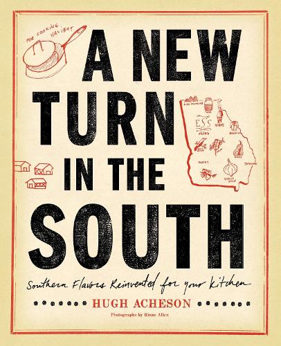 Паперова книга «A New Turn in the South: Southern Flavors Reinvented for Your Kitchen: A Cookbook», автор Х'ю Ачесон - фото №1