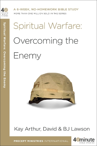 Бумажная книга «40 Minute Bible Study: Spiritual Warfare: Overcoming the Enemy», автор Кей Артур - фото №1