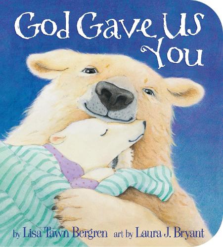 Бумажная книга «God Gave Us You», автор Лиза Тоун Бергрен - фото №1
