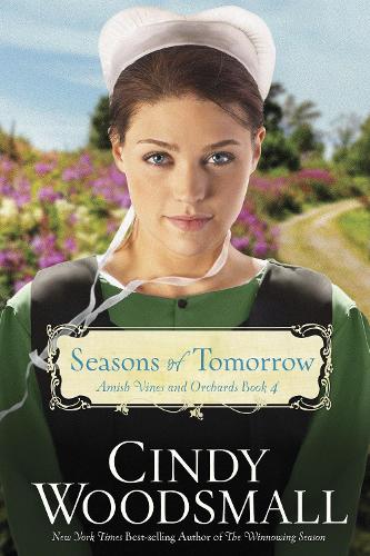 Бумажная книга «Seasons of Tomorrow: Book Four in the Amish Vines and Orchards Series», автор Синди Вудсмолл - фото №1