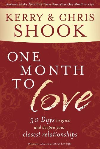 Бумажная книга «One Month to Love: 30 Days to Grow and Deepen your Closest Relationships», автор Керри Шук - фото №1