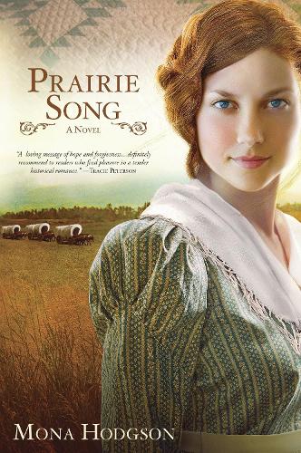 Паперова книга «Prairie Song: A Novel, Hearts Seeking Home Book 1», автор Мона Ходжсон - фото №1