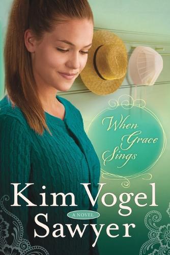 Паперова книга «When Grace Sings: A Novel», автор Кім Сойєр Вогель - фото №1