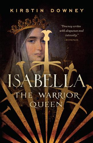 Бумажная книга «Isabella: The Warrior Queen», автор Кирстин Дауни - фото №1