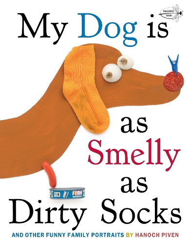Бумажная книга «My Dog Is As Smelly As Dirty Socks: And Other Funny Family Portraits», автор Ханох Пивен - фото №1