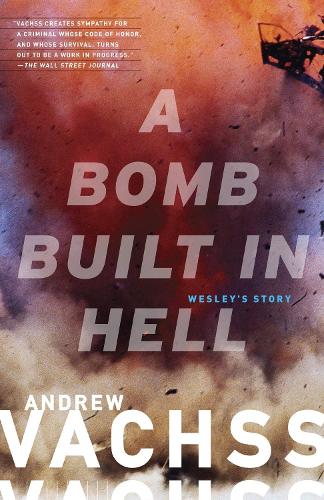 Бумажная книга «A Bomb Built in Hell: Wesley's Story», автор Эндрю Вахсс - фото №1