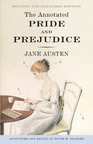 Бумажная книга «The Annotated Pride and Prejudice: A Revised and Expanded Edition», авторов Дэвид М. Шапард, Джейн Остин - фото №1