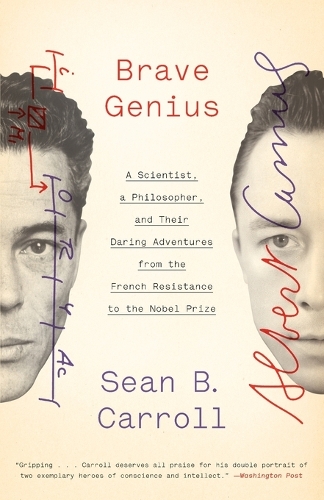 Бумажная книга «Brave Genius: A Scientist, a Philosopher, and Their Daring Adventures from the French Resistance to the Nobel Prize», автор Шон Б. Кэрролл - фото №1