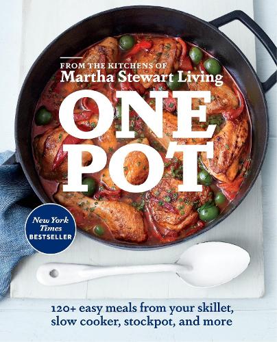 [object Object] «One Pot: 120+ Easy Meals from Your Skillet, Slow Cooker, Stockpot, and More: A Cookbook», автор Редактори Martha Stewart Living - фото №1