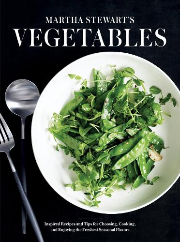 Paper book «Martha Stewart's Vegetables: Inspired Recipes and Tips for Choosing, Cooking, and Enjoying the Freshest Seasonal Flavors: A Cookbook», author Editors of Martha Stewart Living - фото №1