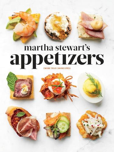 Бумажная книга «Martha Stewart's Appetizers: 200 Recipes for Dips, Spreads, Snacks, Small Plates, and Other Delicious Hors d' Oeuvres, Plus 30 Cocktails: A Cookbook», автор Марта Стюарт - фото №1