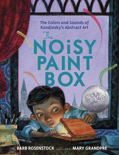 Бумажная книга «The Noisy Paint Box: The Colors and Sounds of Kandinsky's Abstract Art», автор Барб Розенсток - фото №1