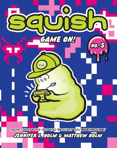 Бумажная книга «Squish #5: Game On!», авторов Дженнифер Л. Хольм, Мэтью Холм - фото №1