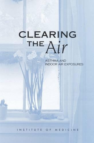 Паперова книга «Clearing the Air: Asthma and Indoor Air Exposures» - фото №1