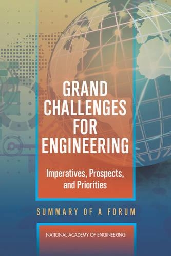 Бумажная книга «Grand Challenges for Engineering: Imperatives, Prospects, and Priorities: Summary of a Forum», автор Стив Олсон - фото №1