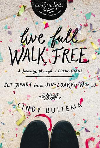 Бумажная книга «Live Full Walk Free: Set Apart in a Sin-Soaked World», автор Синди Бултема - фото №1