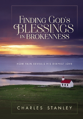 Бумажная книга «Finding God's Blessings in Brokenness: How Pain Reveals His Deepest Love», автор Чарльз Ф. Стэнли - фото №1