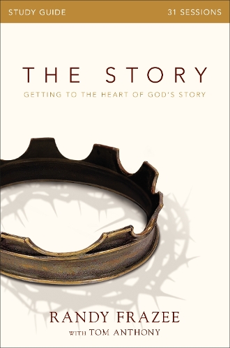 Бумажная книга «The Story Bible Study Guide: Getting to the Heart of God's Story», автор Рэнди Фрейзи - фото №1