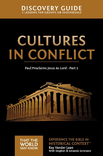 Бумажная книга «Cultures in Conflict Discovery Guide: Paul Proclaims Jesus As Lord – Part 2», автор Рэй Вандер Лаан - фото №1