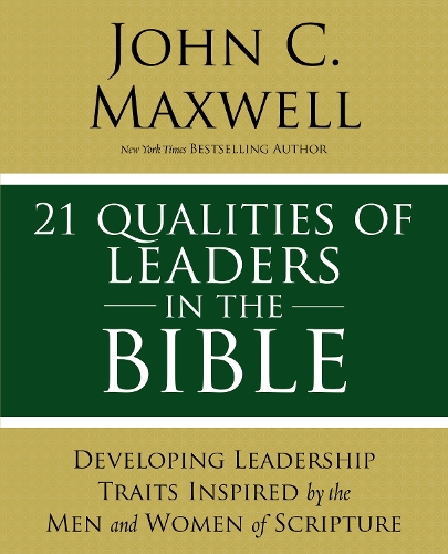 Бумажная книга «21 Qualities of Leaders in the Bible: Key Leadership Traits of the Men and Women in Scripture», автор Джон Максвелл - фото №1