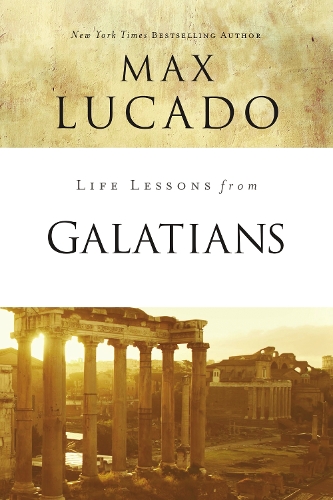 Паперова книга «Life Lessons from Galatians: Free in Christ», автор Макс Лукадо - фото №1