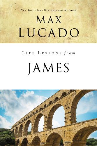 Бумажная книга «Life Lessons from James: Practical Wisdom», автор Макс Лукадо - фото №1