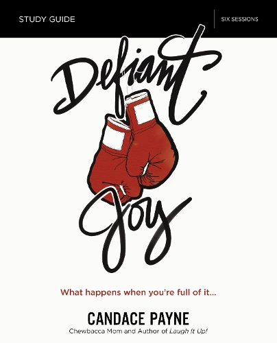 Бумажная книга «Defiant Joy Bible Study Guide: What Happens When You’re Full of It», автор Кэндис Пейн - фото №1