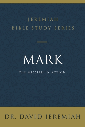 Паперова книга «Mark: The Messiah in Action», автор Девід Джеремайя - фото №1
