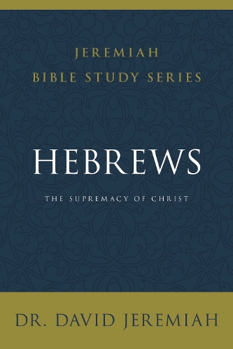 Бумажная книга «Hebrews: The Supremacy of Christ», автор Дэвид Джеремайя - фото №1