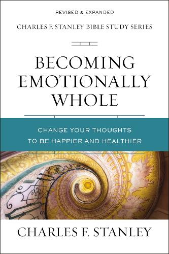Паперова книга «Becoming Emotionally Whole: Change Your Thoughts to Be Happier and Healthier», автор Чарльз Ф. Стенлі - фото №1
